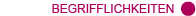 begrifflichkeiten