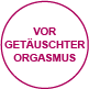 orgasmus vorgetaeuschterorgasmus